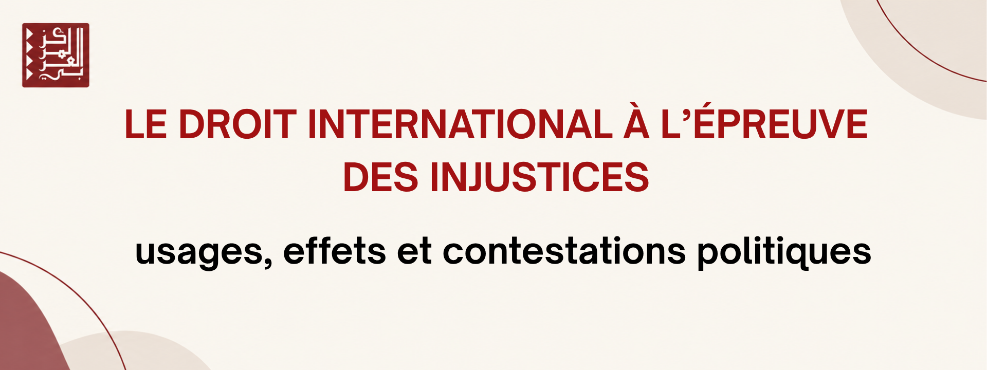 Le droit international à l’épreuve des injustices : usages, effets et contestations politiques